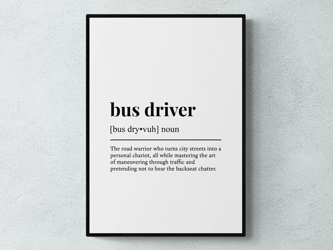 Bus Driver Funny Definition Work Poster Print