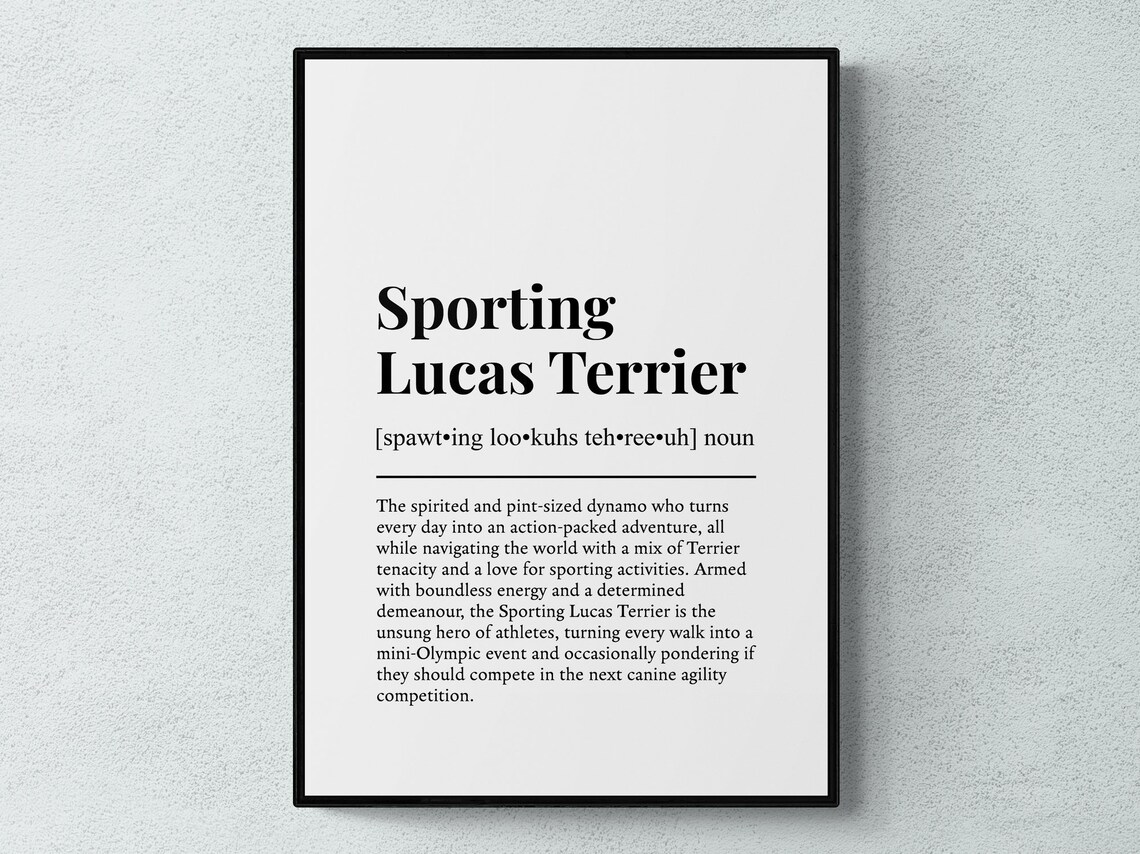 Sporting Lucas Terrier Funny Definition, Art Print