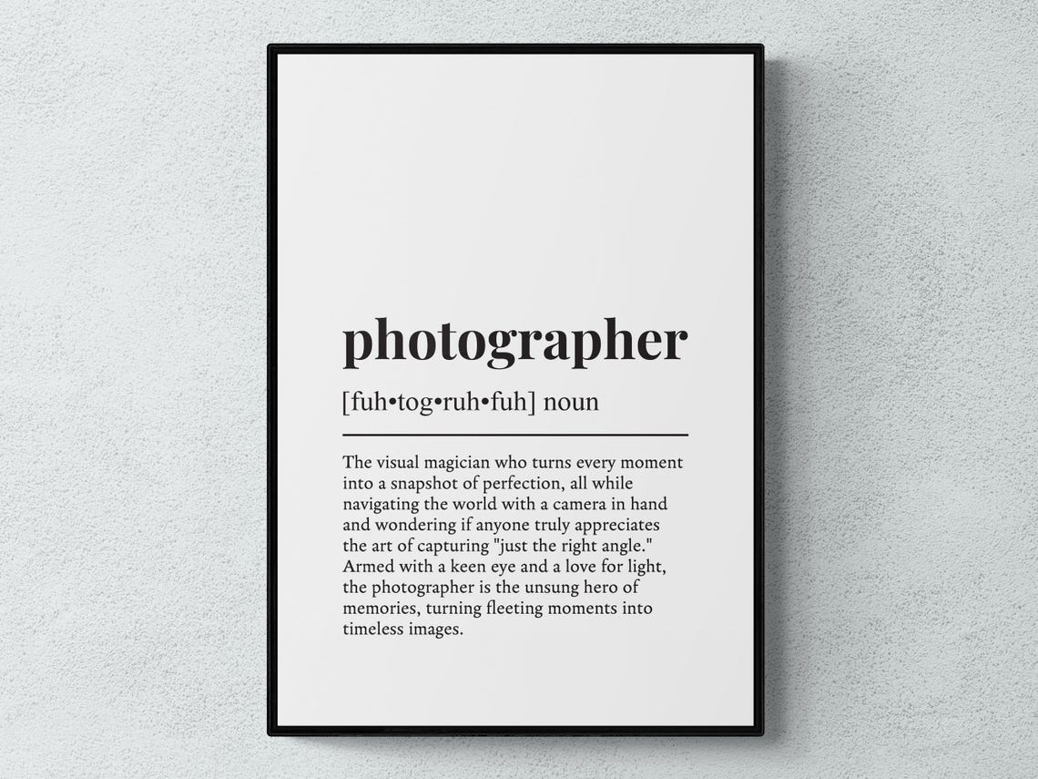 Photographer Funny Definition Job Work Gift Wall Art Print