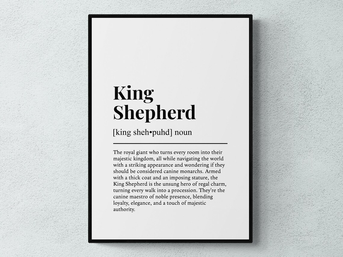 King Shepherd Funny Definition Wall Art Print