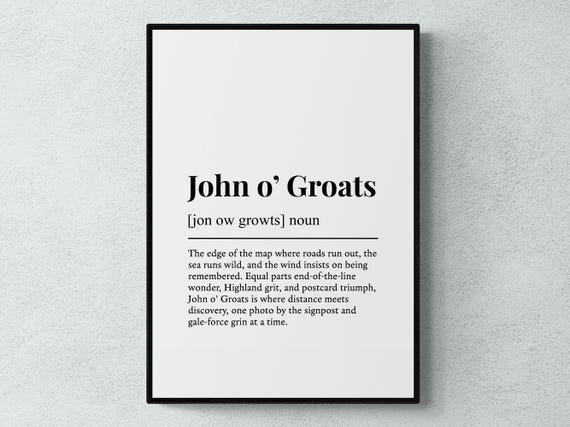 John O Groats Funny Definition Scotland Gift Wall Art Print