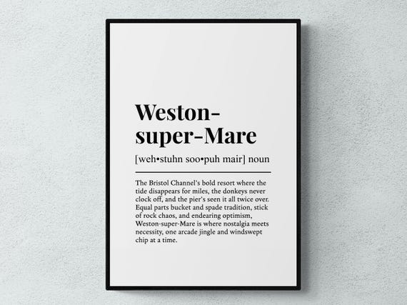 Westonsupermare Funny Definition Somerset Gift Wall Art Print