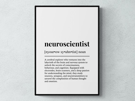 Neuroscientist Funny Definition Job Work Gift Wall Art Print