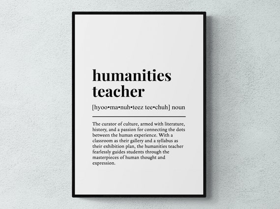 Humanities Teacher Funny Definition Job Work Gift Wall Art Print