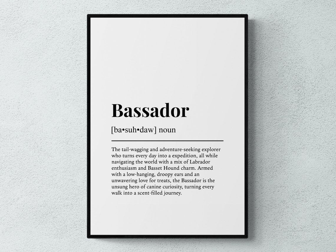 Bassador Funny Dictionary Definition Typography Word Art Gift Poster