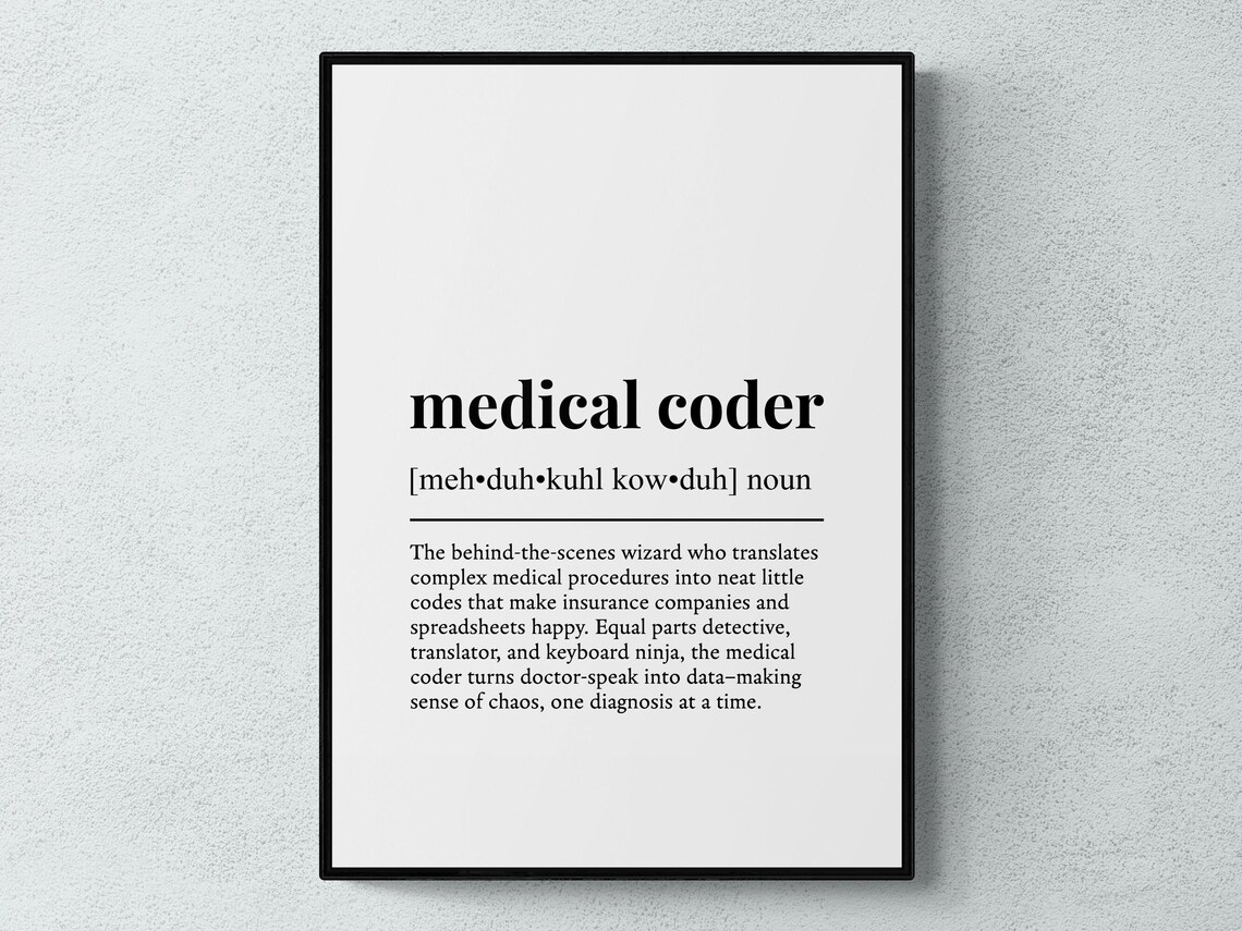 Medical Coder Funny Definition Humor Art Print