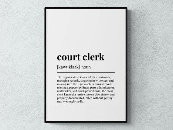 Court Clerk Funny Definition Job Work Gift Wall Art Print