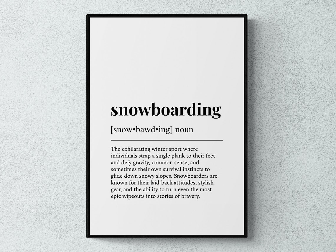 Snowboarding Funny Definition Minimalist Dictionary Word Art Poster