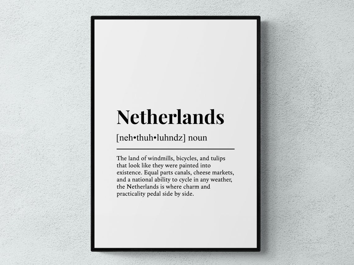 Netherlands Funny Definition Typography Humor Gift Minimalist Print