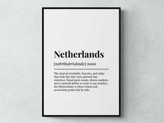Netherlands Funny Definition Europe Gift Wall Art Print