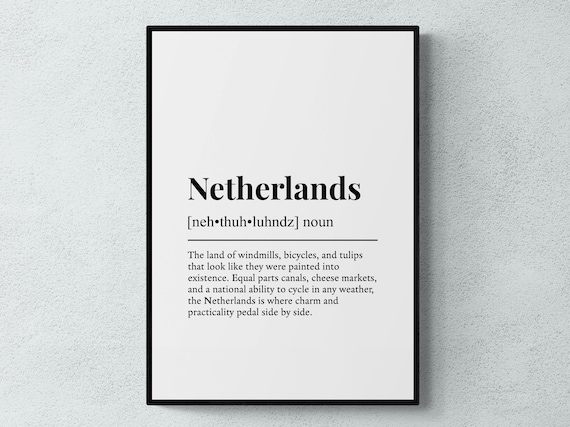 Netherlands Funny Definition Typography Humor Gift Minimalist Print