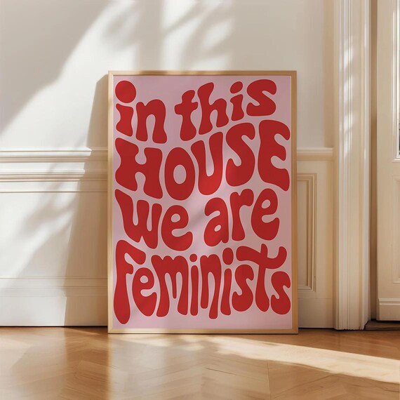 In This House We Are Feminists Retro Red Quote Poster for Modern Homes