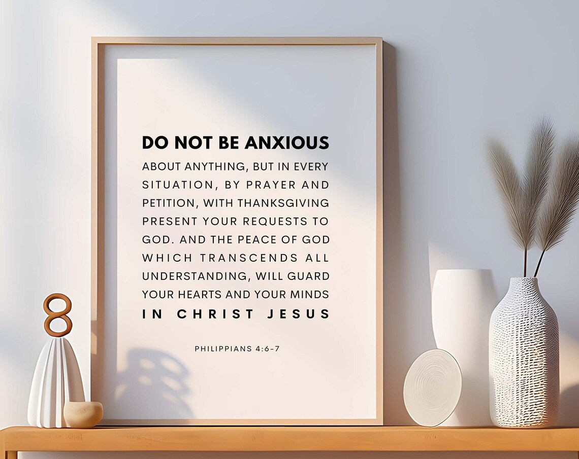 Philippians 467 Do Not Be Anxious About Anything Christian Wall Art Bible Verse Scripture