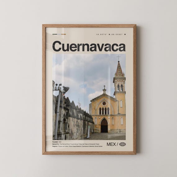 Cuernavaca Print Mexico Wall Art Poster Photo Palacio De Corts Jardn Borda Catedral