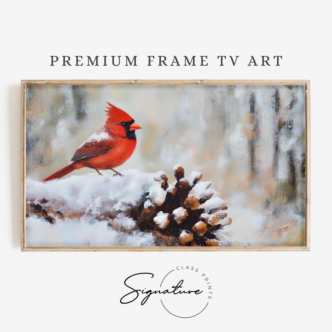 Bright Red Cardinal Resting On Snowy Pinecone Winter TV Art Poster