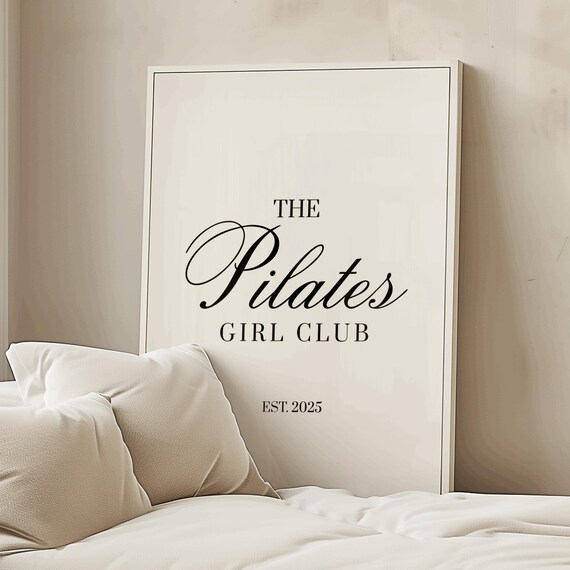 The Pilates Girl Club Est 2025 Elegant Script Fitness Poster