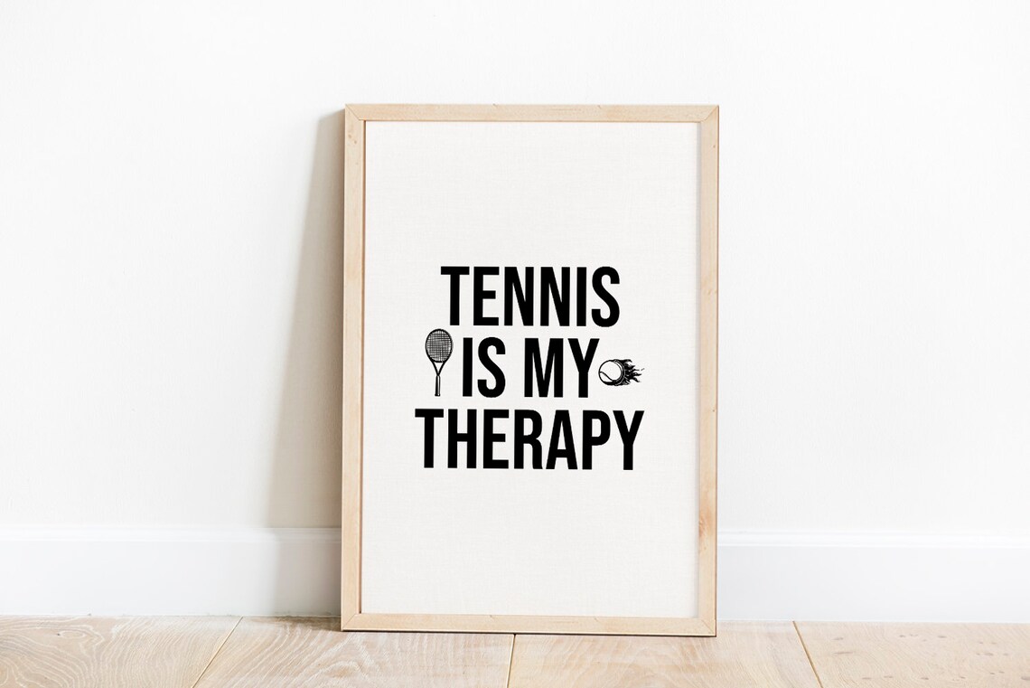 Tennis Is My Therapy Bold Typography Sports Fan Wall Gift Poster