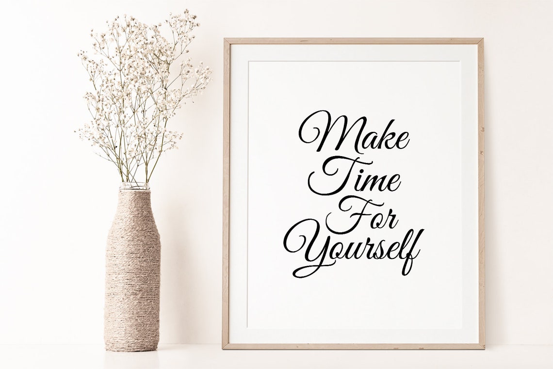 Make Time For Yourself Self Care Calligraphy Quote Gift Wall Art - Image 2