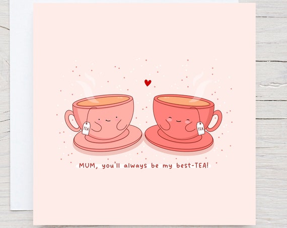 Best Mum Mothers Day Card Tea Loving Mum Punny Mothers Day Tea Lover