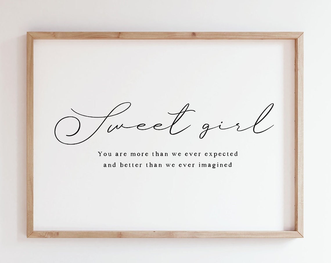 Girls Nursery Wall Art Sweet Girl Print Baby Girl Room Art Above Crib Decor Modern Nursery Sign Girls Nursery Quote Baby Room Decor