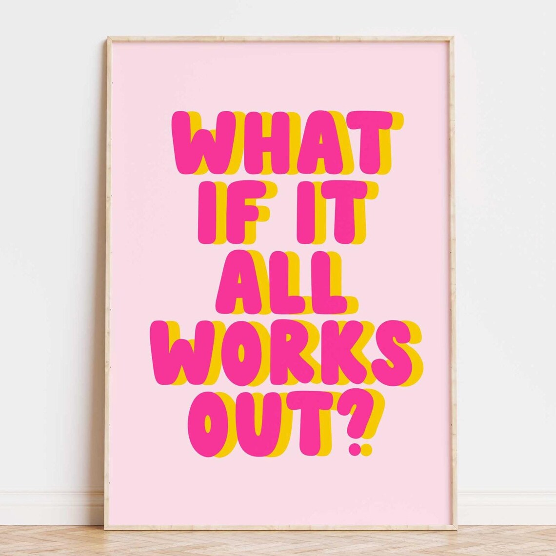 What If It All Works Out Pink Yellow Retro Typography Poster - Image 4