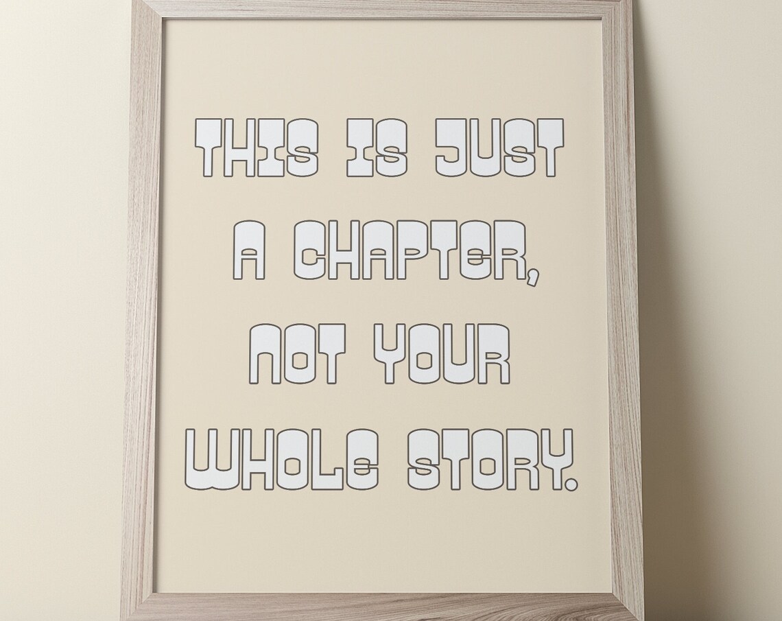 This Is Just A Chapter Not Your Whole Story Retro Quote Poster