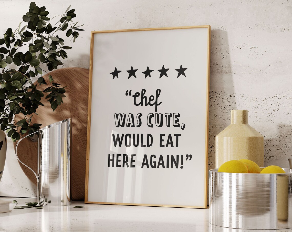 Kitchen Art Print Chef Was Cute Poster Kitchen Signs Printable Dining Room Wall Art Print