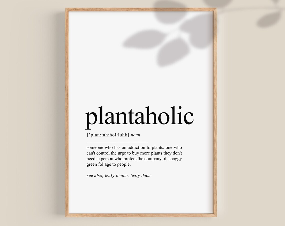 Plantaholic Definition Print, Botanical Gift Poster
