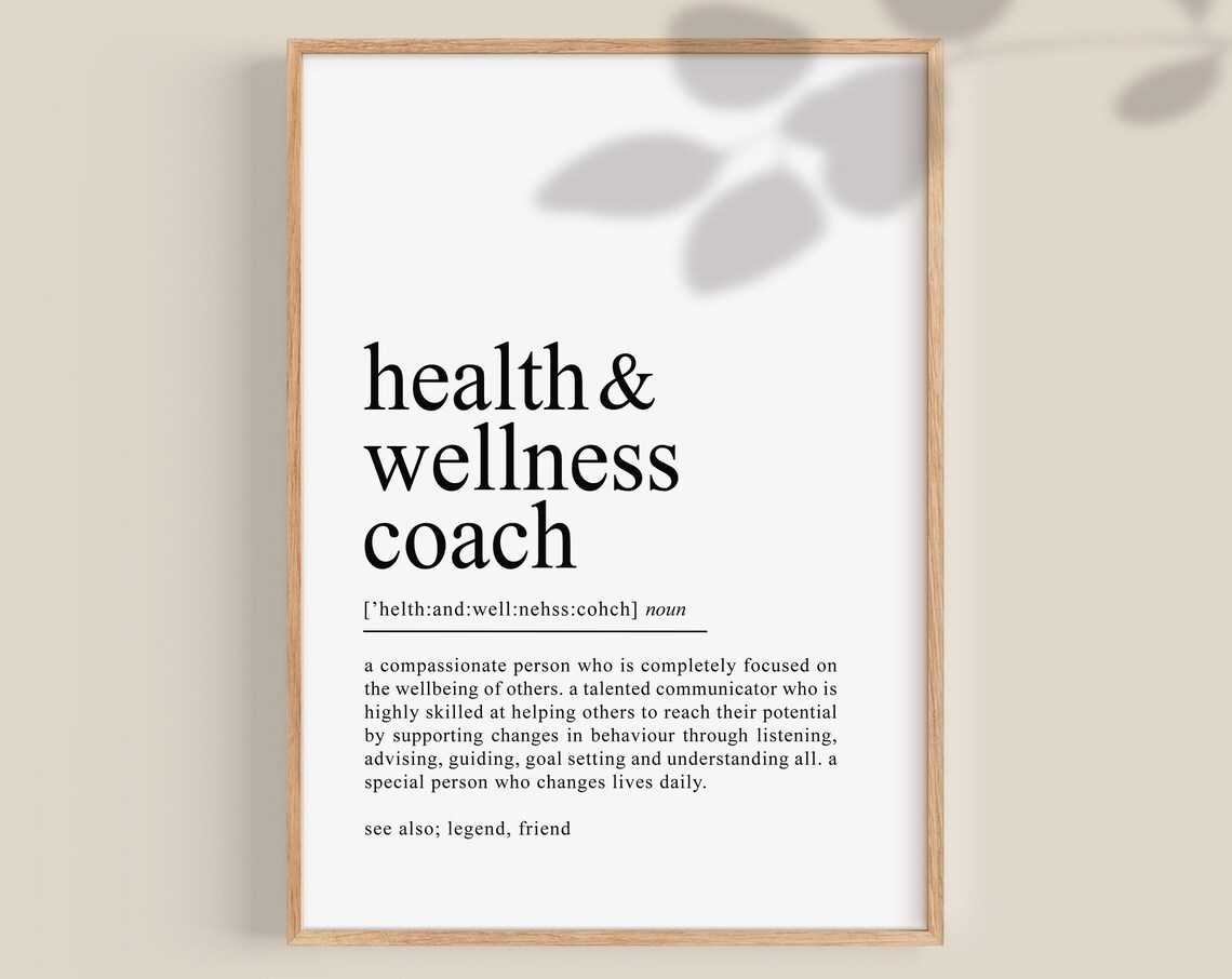 Health And Wellness Coach Definition Gift, Typography Print