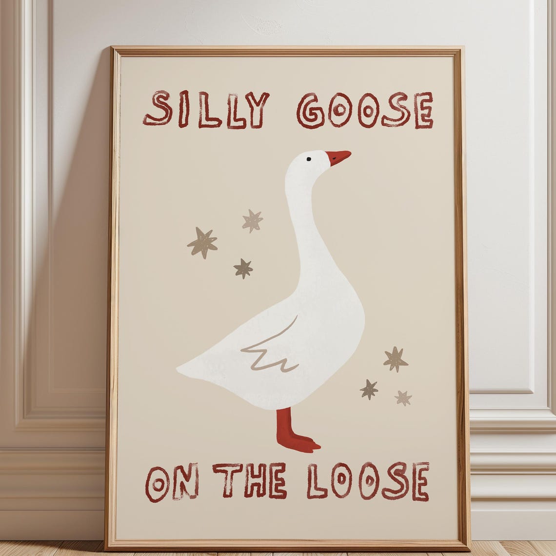 Silly Goose On The Loose Cute Hand Drawn Animal Humor Poster