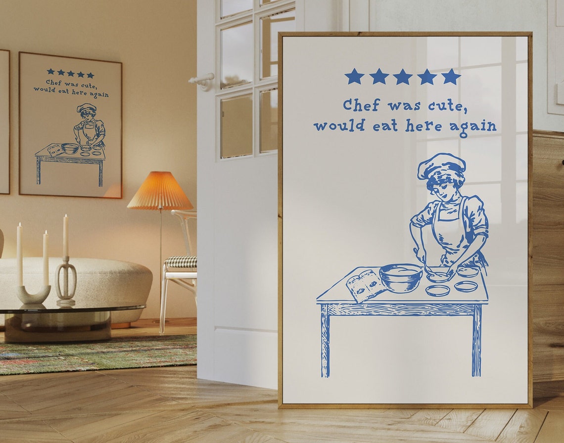 Chef Was Cute Would Eat Here Again Blue Star Kitchen Review Poster - Image 3