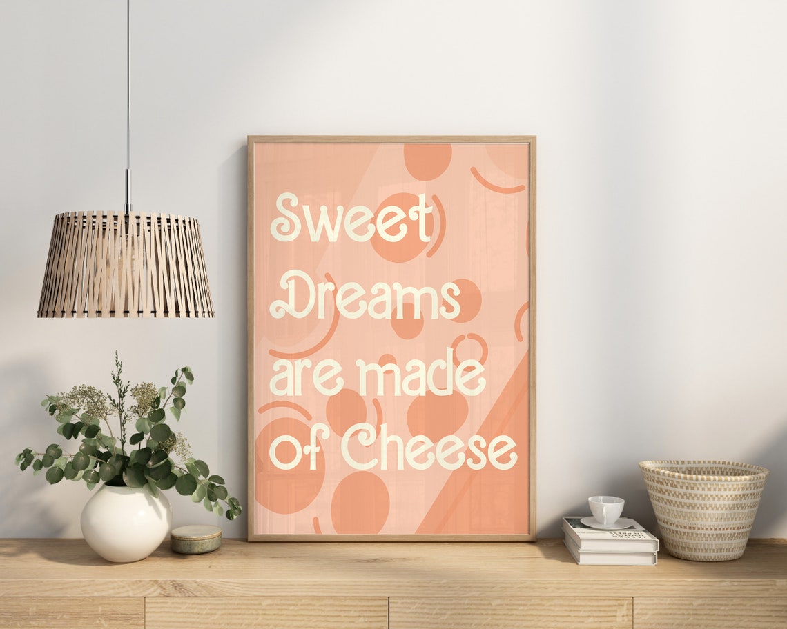 Orange Cheese Pattern Sweet Dreams Are Made of Cheese Quote Poster - Image 3