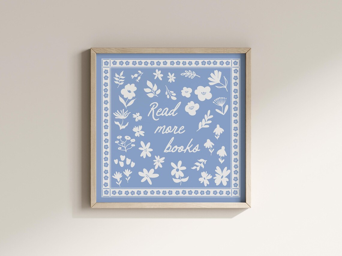 Read More Books Square Blue Floral Bookish Library Decor Poster - Image 4