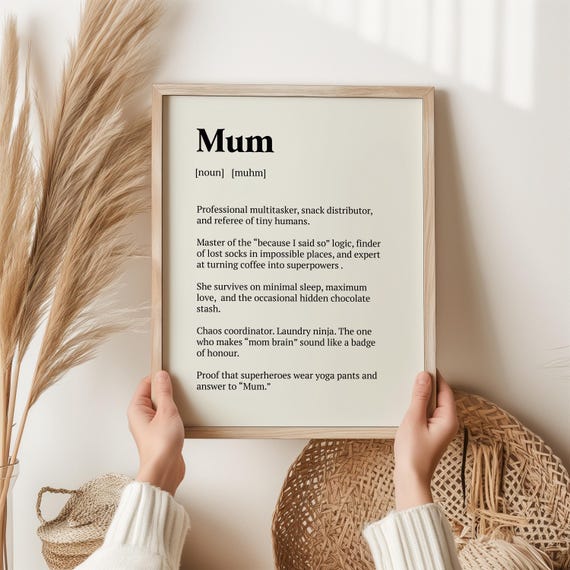 Mum Definition Wall Art Print Funny Mothers Day Gift Humorous Quote Poster Minimalist Neutral Home Decor Present