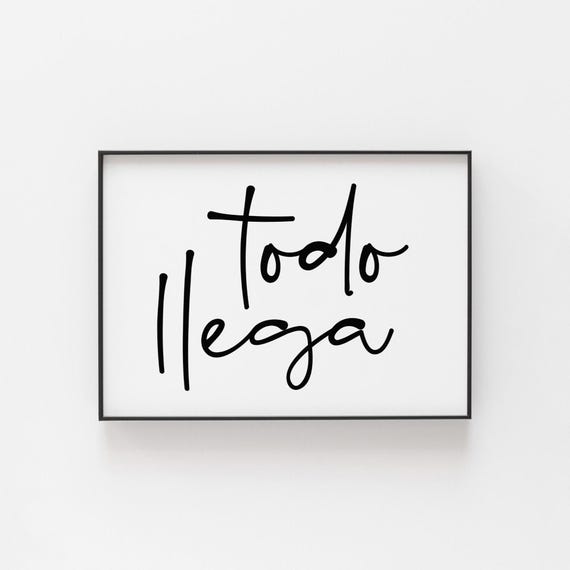 Todo Llega Spanish Quote Print Trust The Timing Wall Art Minimalist Typography Calm Neutral Home Decor