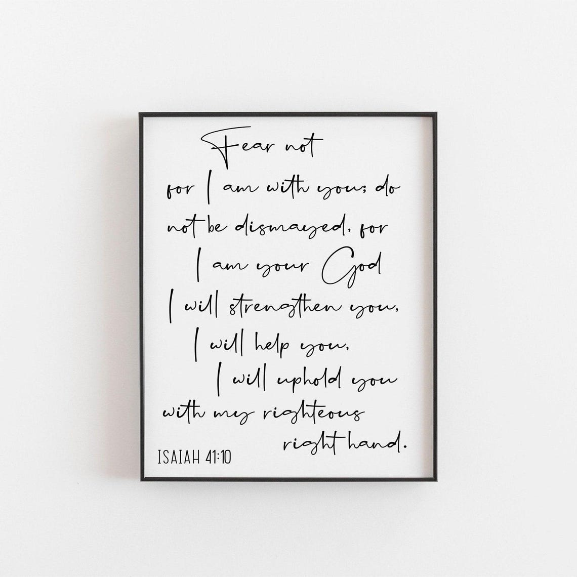 Isaiah 41:10 Bible Verse Art Print
