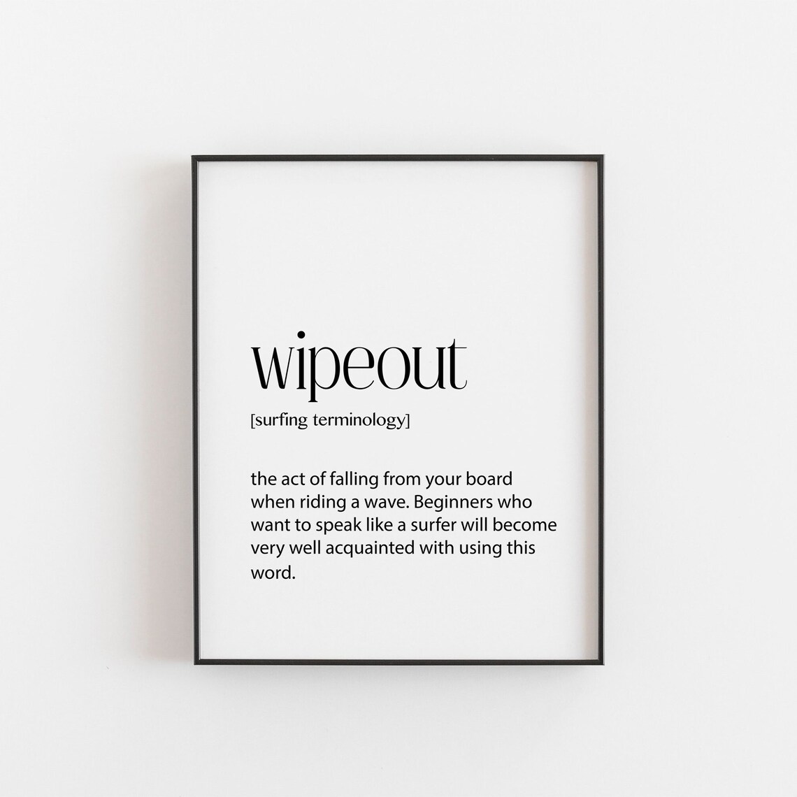 Wipeout Surfing Definition Poster, Surfer Quote Decor