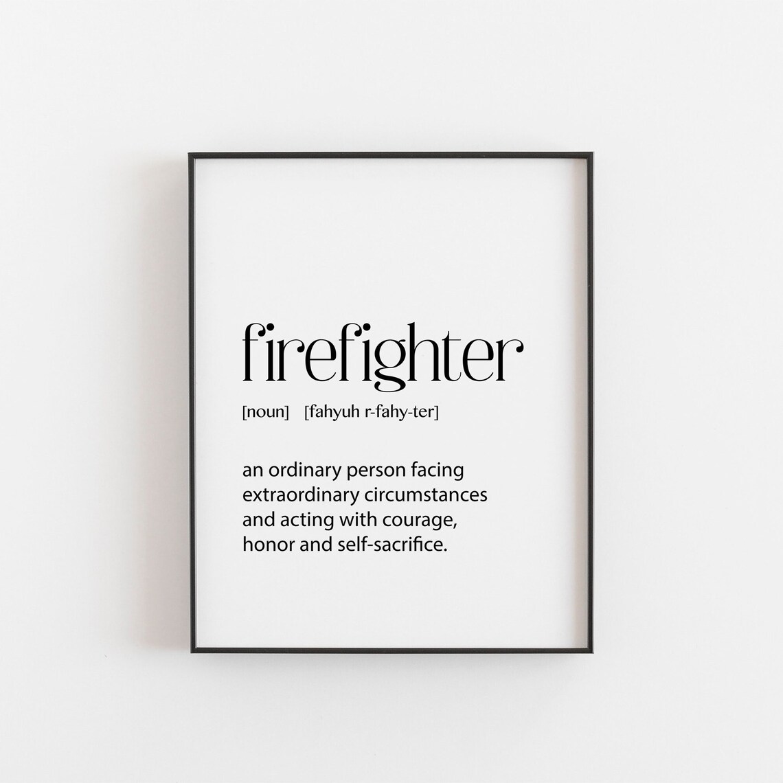 Motivational Firefighter Art Print, Fire Station Decor
