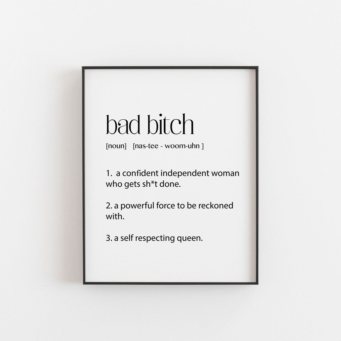 Bad Bitch Definition Noun Typography Empowering Women Quote Wall Art