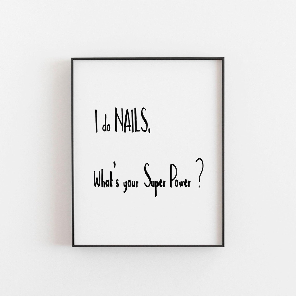 Nails Decor Beauty Salon Technician Quote Poster