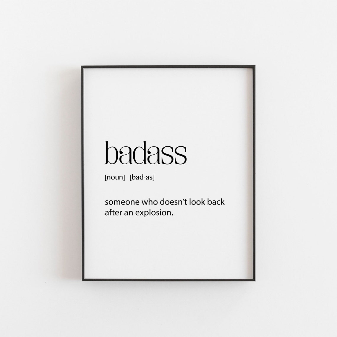 Badass Definition Funny Quote Art Print