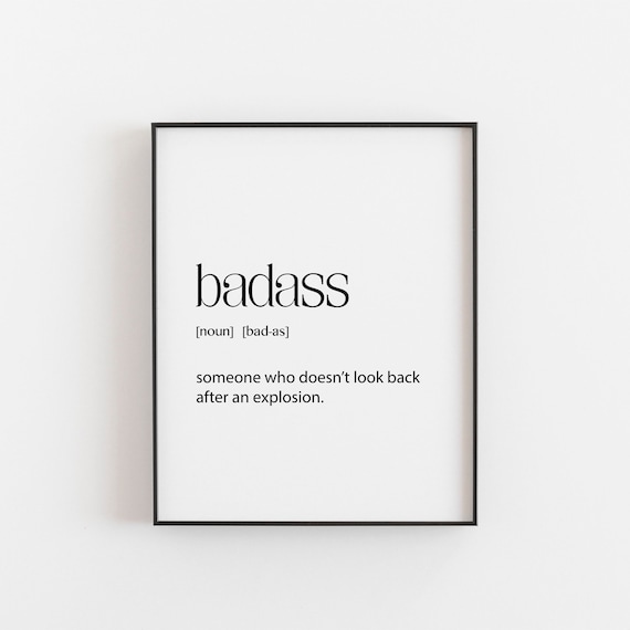 Badass Definition Funny Quote Art Print