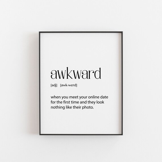 Awkward Definition Quote Funny Dating Dictionary Style Wall Art