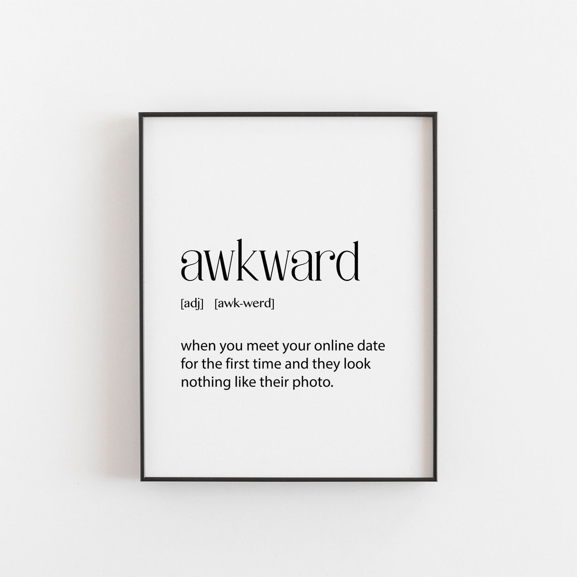 Awkward Definition Quote Funny Dating Dictionary Style Wall Art