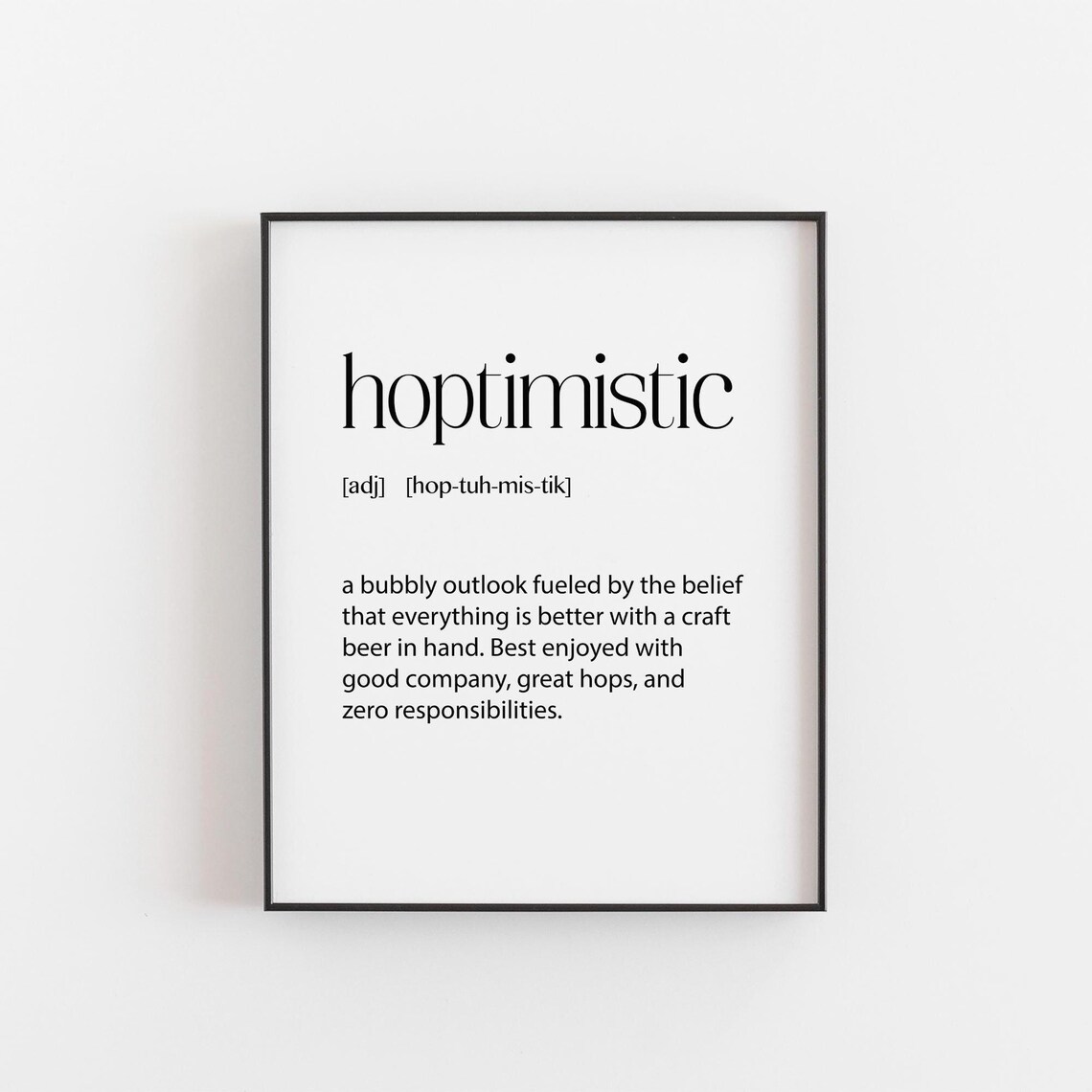 Hoptimistic Funny Beer Wall Art, Brewery Decor Print