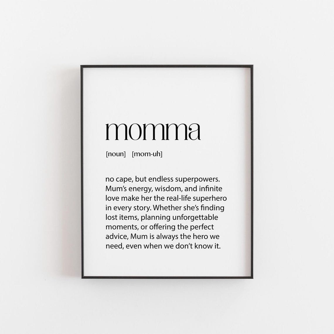 Momma Definition Meaning Superhero Mum Quote Loving Gift Poster