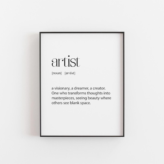 Artist Definition Creatives Visionary Dreamer Typography Poster