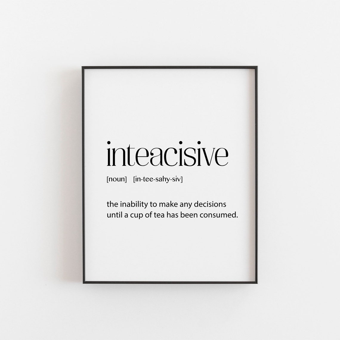 Inteacisive Funny Tea Dictionary Definition Typography Art Poster