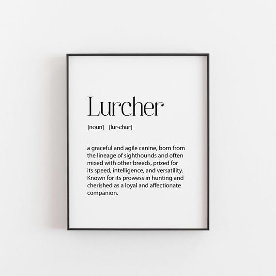 Lurcher Dog Definition Print Dictionary Style Wall Art Gift For Owners Sighthound Lover Poster Pet Rescue Or Adoption Dcor