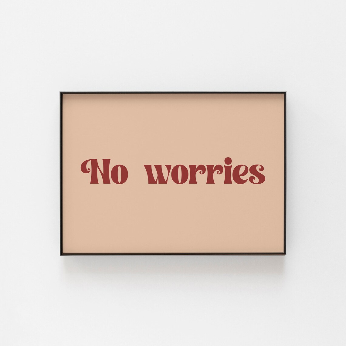 No Worries Print, Australian Slang Wall Art